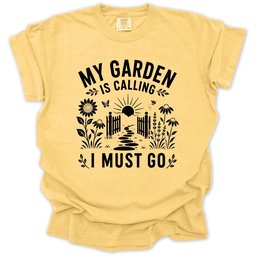 Garden Calling T Shirt Gift For Gardener