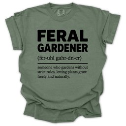 Feral Gardener Definition T Shirt Gift For Gardener