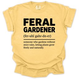 Feral Gardener Definition T Shirt Gift For Gardener
