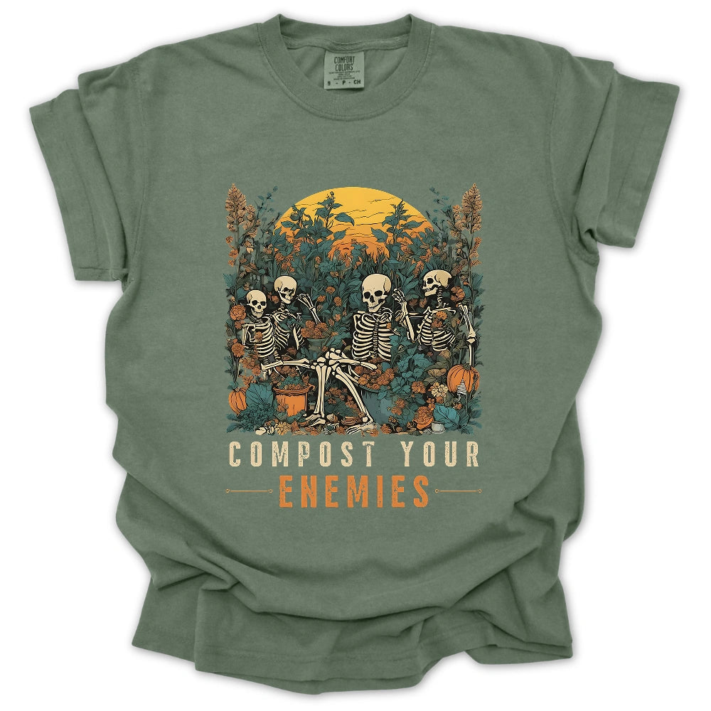 Compost Your Enemies T Shirt Gift For Gardener