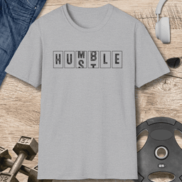 Humble Hustle T Shirt Gift For Fitness Lover