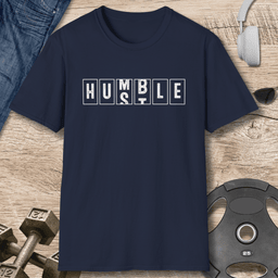 Humble Hustle T Shirt Gift For Fitness Lover