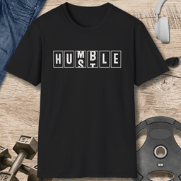 Humble Hustle T Shirt Gift For Fitness Lover