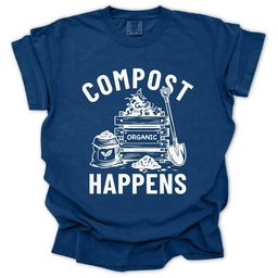 Compost Happens T Shirt Gift For Gardener