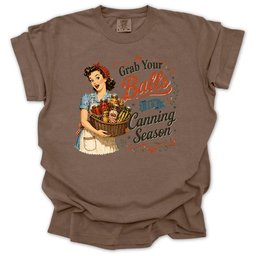 Grab Your Balls Its Canning Season T Shirt Gift For Gardener