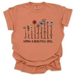 Soul Bloom T Shirt Gift For Gardener