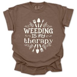 Weeding Is My Therapy T Shirt Gift For Gardener