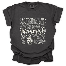Farmerish T Shirt Gift For Gardener