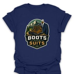 Boots Over Suits T Shirt Gift For Hiker