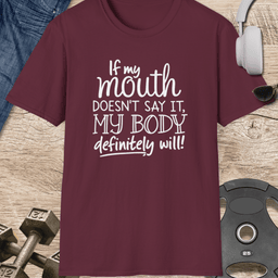 My Body Definitely Will T Shirt Gift For Fitness Lover