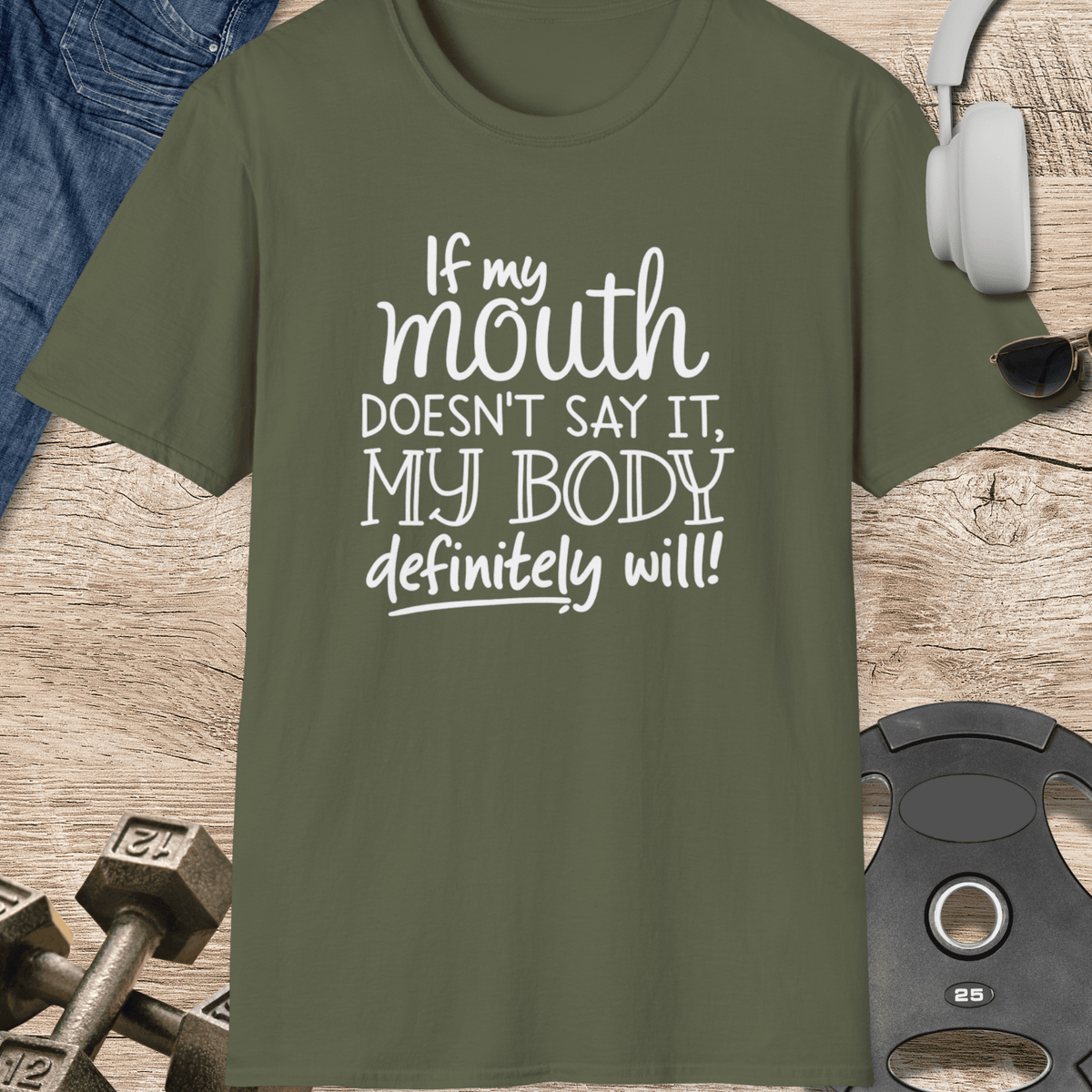 My Body Definitely Will T Shirt Gift For Fitness Lover