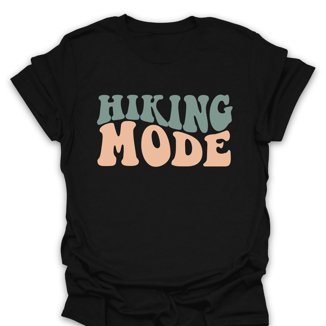 Hiking Mode T Shirt Gift For Hiker