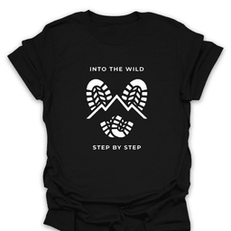 Into The Wild Step By Step T Shirt Gift For Hiker