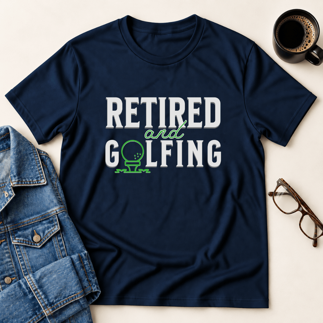 Retired And Golfing T Shirt Gift For Adults