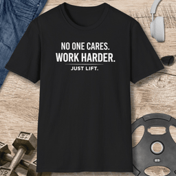 Work Harder T Shirt Gift For Fitness Lover