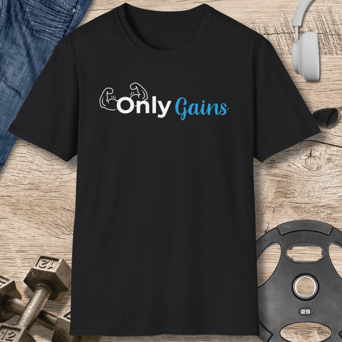 Only Gains T Shirt Gift For Fitness Lover