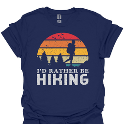 Id Rather Be Hiking Tee Gift For Hiker