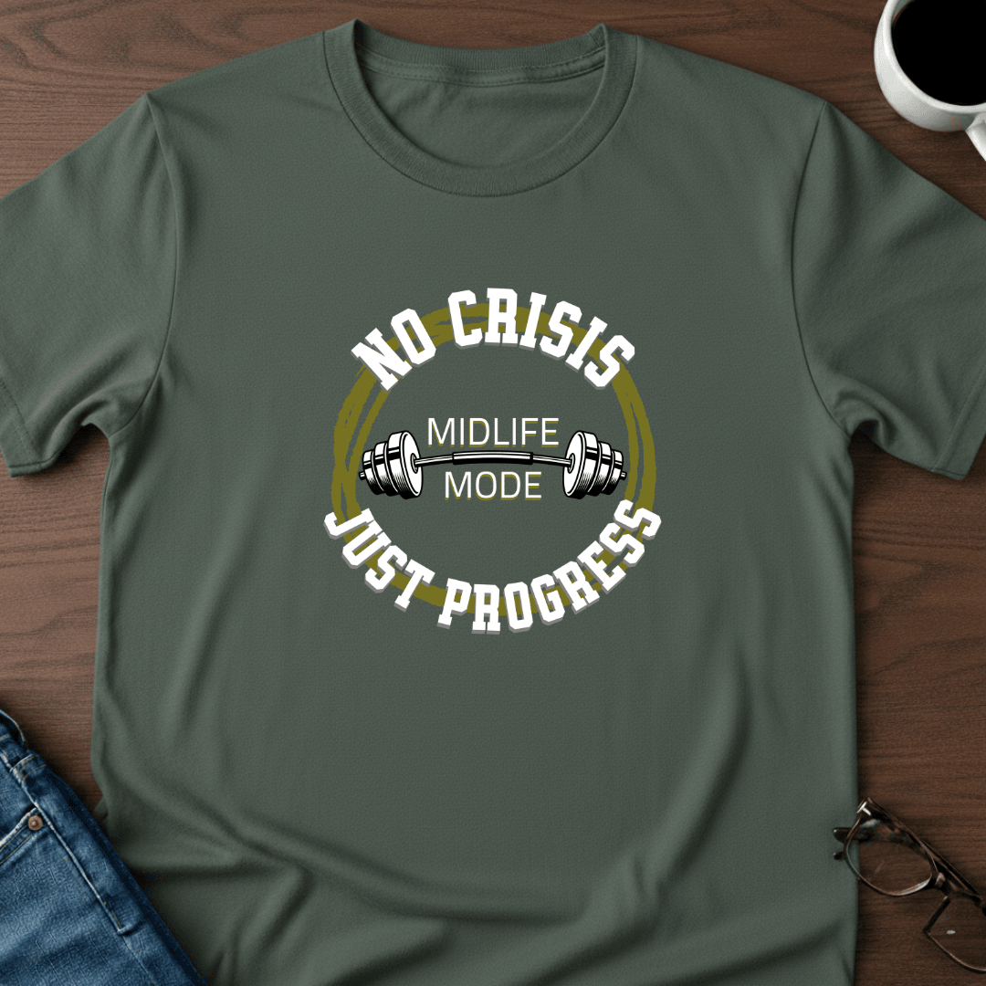 No Crisis Just Progress T Shirt Gift For Adults