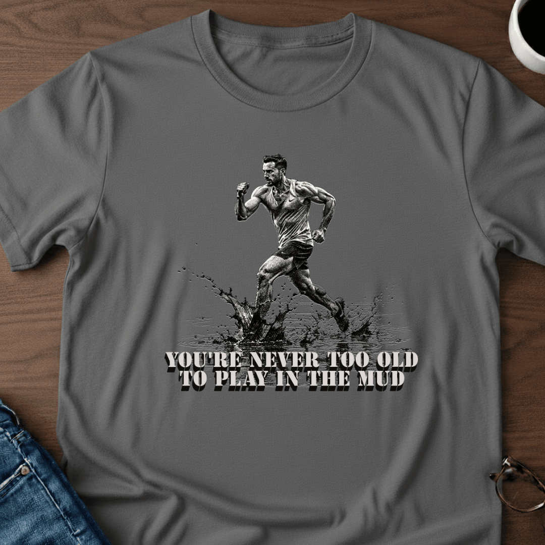 Ocr Youre Never Too Old T Shirt Gift For Adults