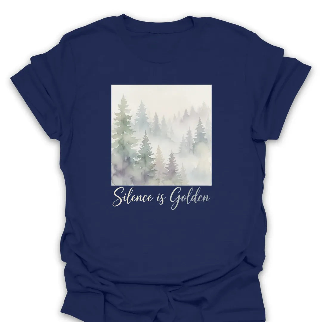 Silence Is Golden T Shirt Gift For Hiker