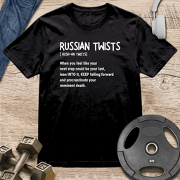 Russian Twists T Shirt Gift For Fitness Lover