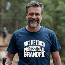 Not Retired Professional Grandpa T Shirt Gift For Grandpa