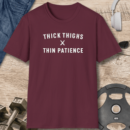 Thick Thighs X Thin T Shirt Gift For Fitness Lover