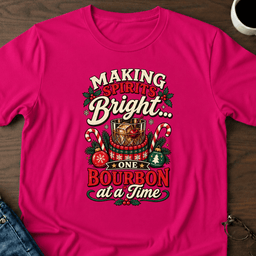 Making Spirits Bright One Bourbon At A Time T Shirt Gift For Adults
