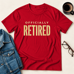 Officially Retired T Shirt Gift For Adults
