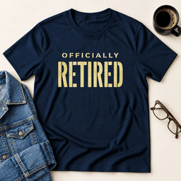 Officially Retired T Shirt Gift For Adults