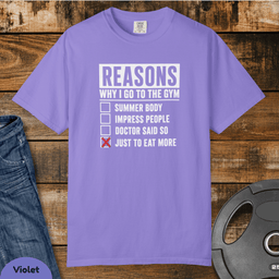 Reasons I Go To The Gym Vintage Wash T Shirt Gift For Fitness Lover