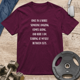 Someone Amazing Comes Along T Shirt Gift For Fitness Lover