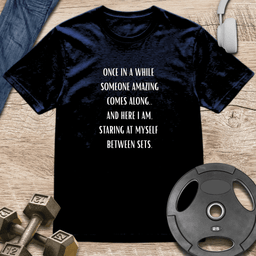 Someone Amazing Comes Along T Shirt Gift For Fitness Lover