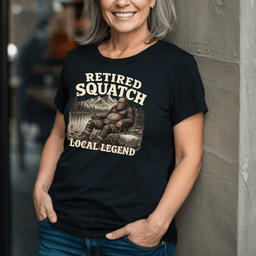 Retired Squatch T Shirt Gift For Adults