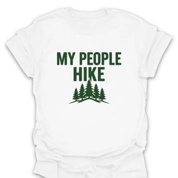 My People Hike T Shirt Gift For Hiker