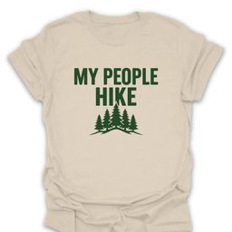 My People Hike T Shirt Gift For Hiker