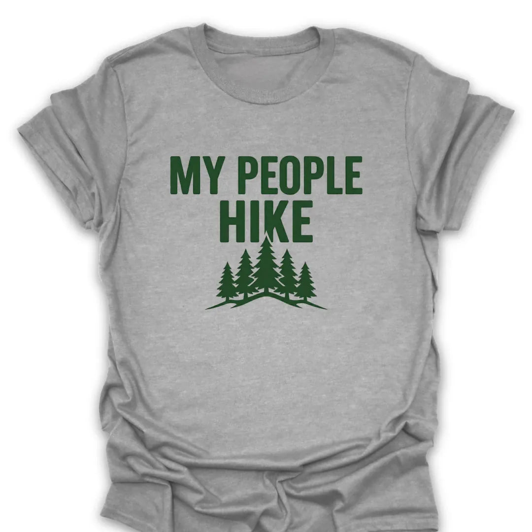 My People Hike T Shirt Gift For Hiker