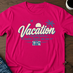 Vacation Looks Good On Me T Shirt Gift For Adults