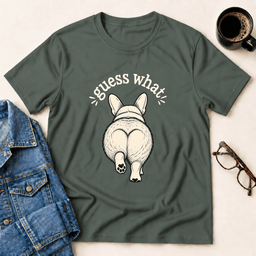 Guess What Corgi Butt T Shirt Gift For Adults