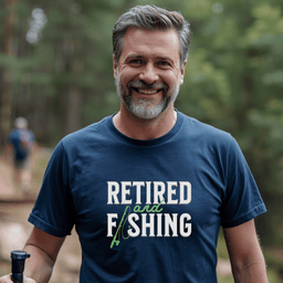 Retired And Fishing T Shirt Gift For Adults
