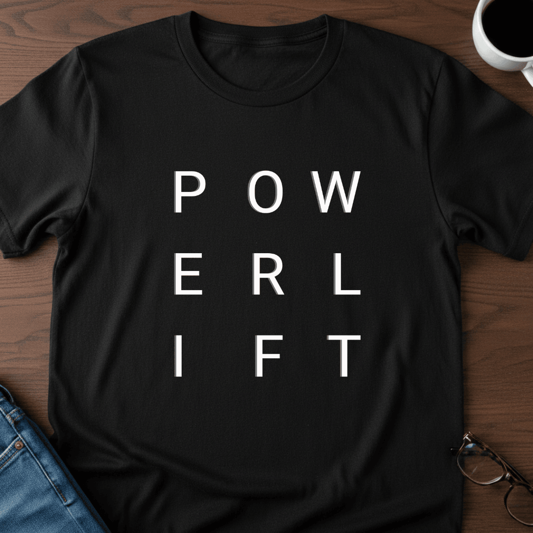 Powerlift T Shirt Gift For Adults