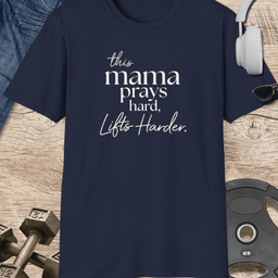 Mama Prays Hard T Shirt Gift For Mom