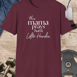 Mama Prays Hard T Shirt Gift For Mom