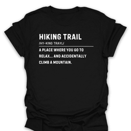 Go To Relax Then Climb A Mountain Tee Gift For Hiker