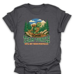 Team Turtle T Shirt Gift For Hiker