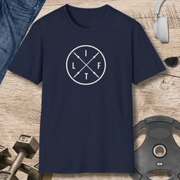 Lift T Shirt Gift For Fitness Lover