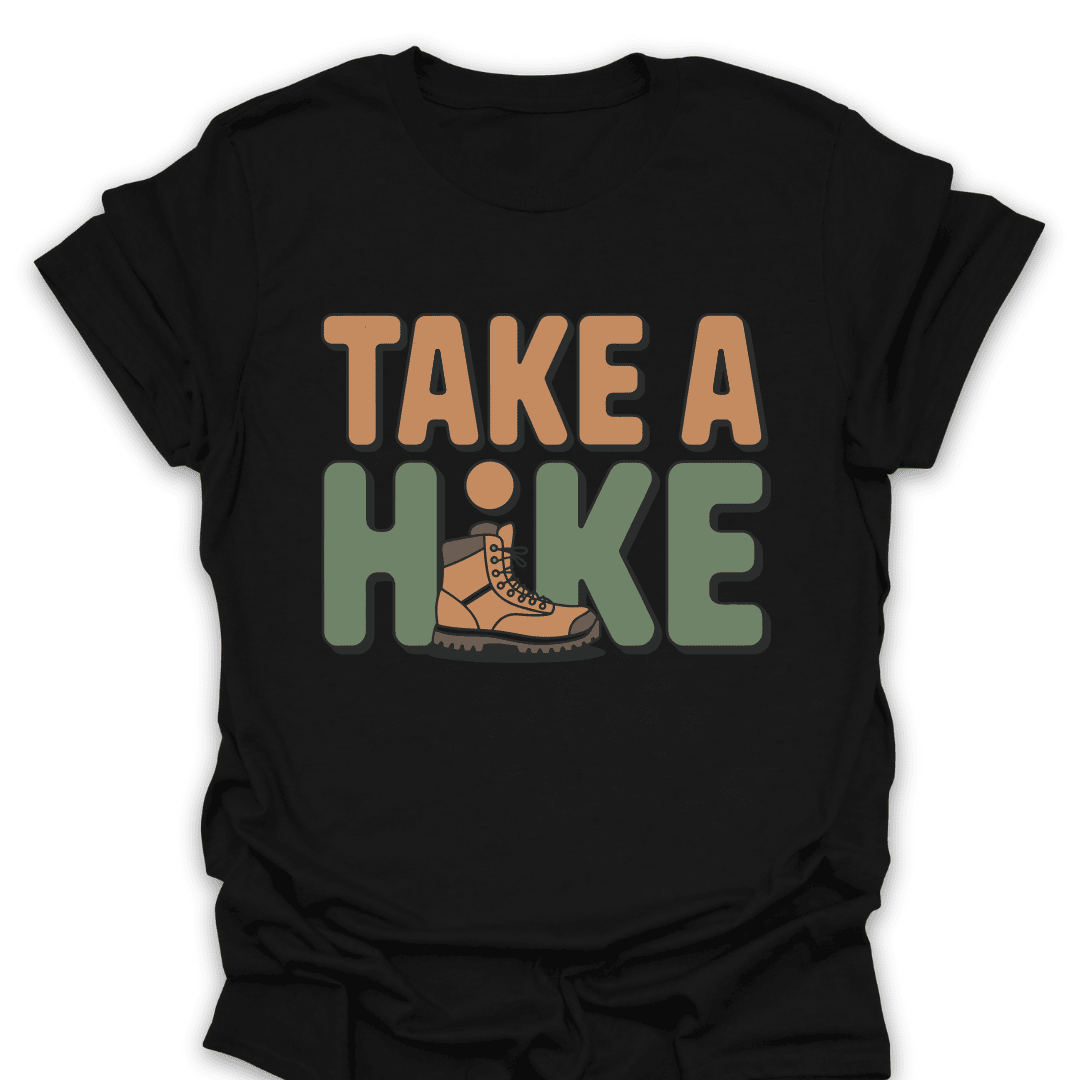 Take A Hike T Shirt Gift For Hiker