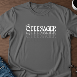 Queenager T Shirt Gift For Adults