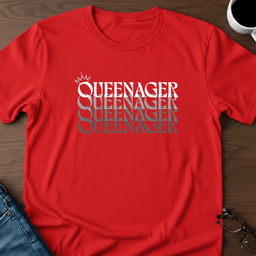 Queenager T Shirt Gift For Adults