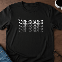Queenager T Shirt Gift For Adults
